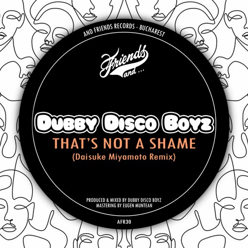 Dubby Disco Boyz - That's Not A Shame (Daisuke Mijamoto Remix)