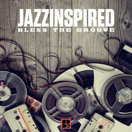 Jazzinspired - Bless the Groove