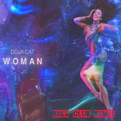 Doja Cat - Woman (Bres Club Remix)