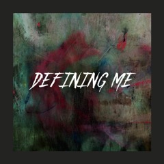 Defining Me