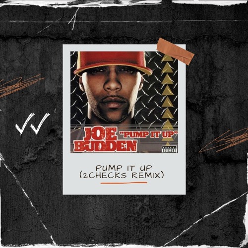 Stream Pump It Up (2checks Remix) by 2checks Listen online for free
