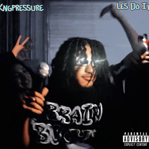 Kngpressure - Les do it
