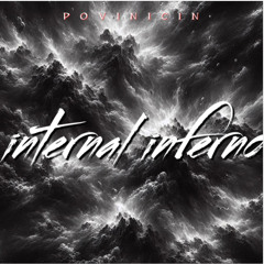 Internal Inferno (dubstep++)