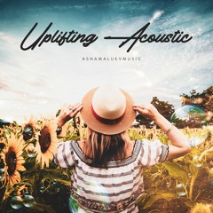 Uplifting Acoustic - Inspiring and Positive Background Music For Videos (FREE DOWNLOAD)