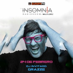 GRAZZE @ INSOMNIA RADIOSHOW by Wally Lopez- EUROPA FM (Feb 2021)