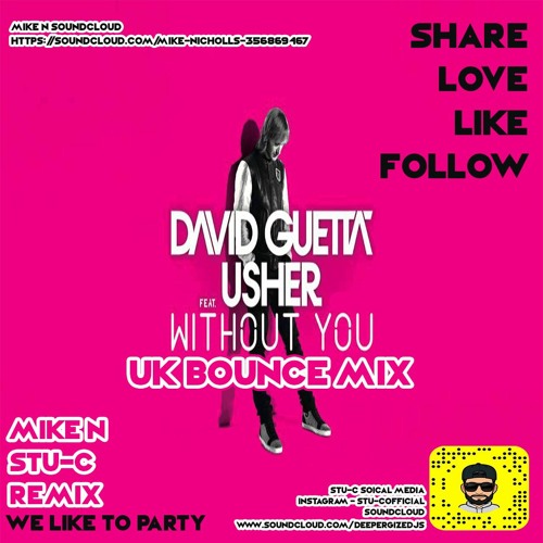 Without You - Mike N & Stu - C Mix UK Bounce Mix