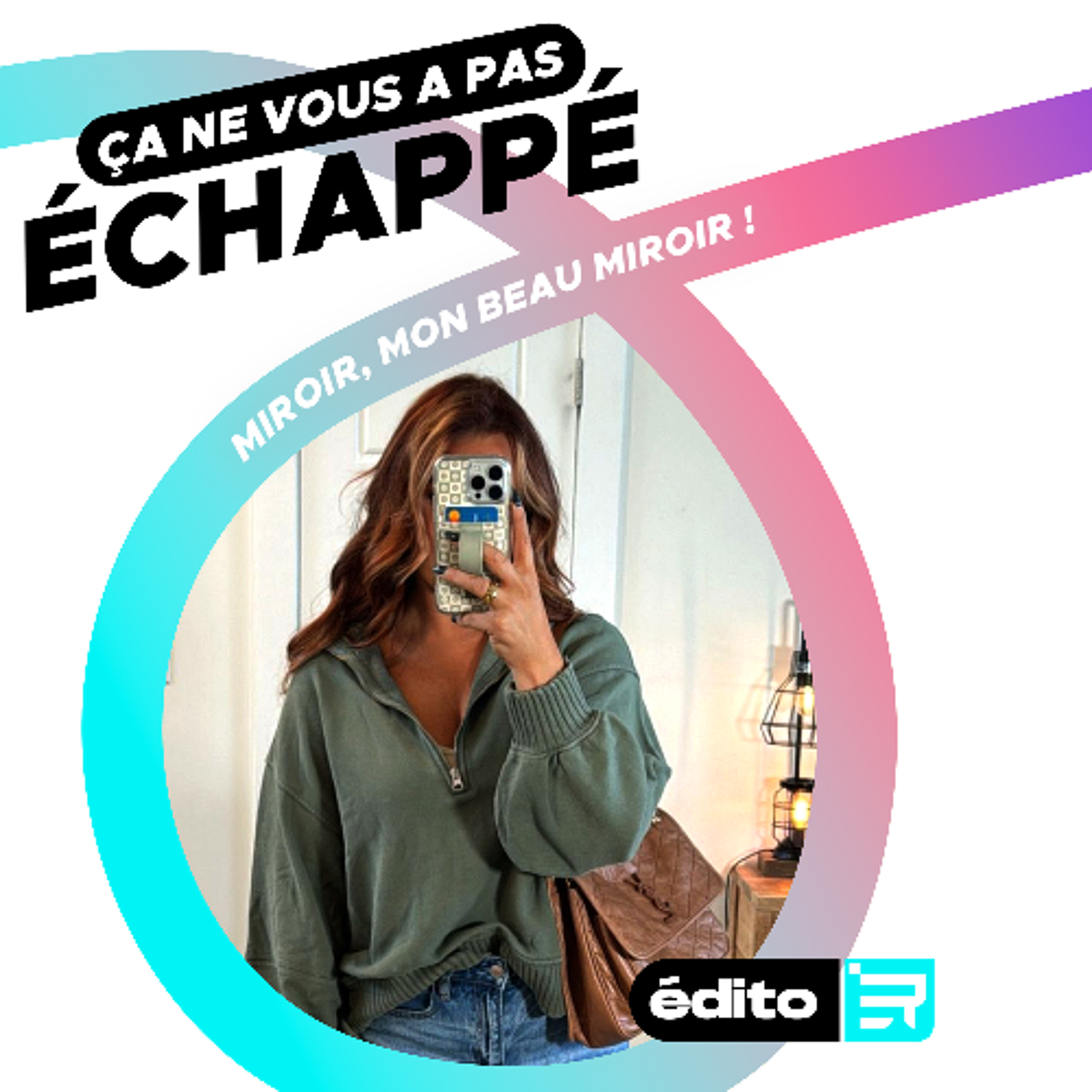 Miroir, mon beau miroir ! - Ça ne vous a pas échappé, l'édito du 29/09