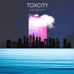 ToxCity ft. Frankiem Mitch