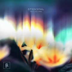 Stendahl - Make You Mine