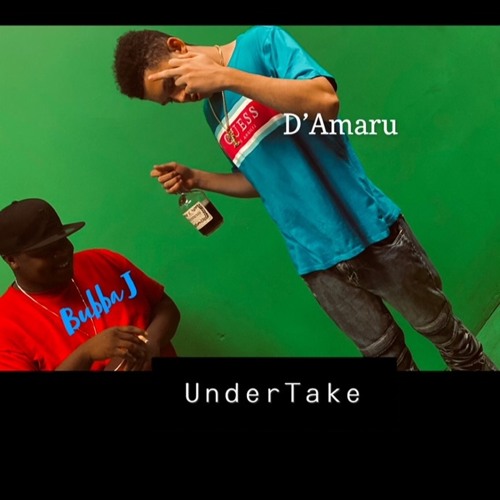 UnderTake (feat.Bubba J)