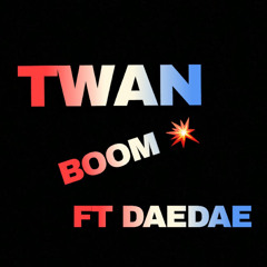 Boom Ft DaeDae