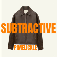 SUBTRACTIVE