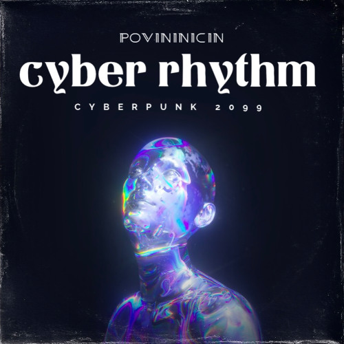 Cyber rhythm (Cyberpunk 2099)