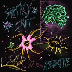 SPOOKY SHIT || Hot In Da Rebote (en vivo)