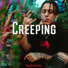 Creeping  (Lil Skies Type Beat)
