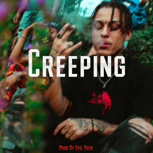 Creeping  (Lil Skies Type Beat)