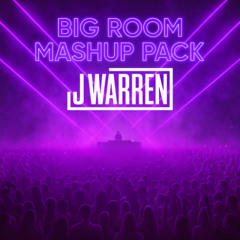 Big Room Mashup Pack (5 FREE MASHUPS)