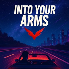 Into Your Arms