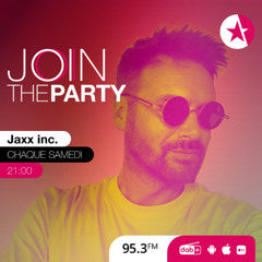 JOIN THE PARTY #163 JAXX INC GALAXIE FM (14:02:2025)