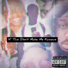 C_i_t_y__ - If This Don't Make Me Famous