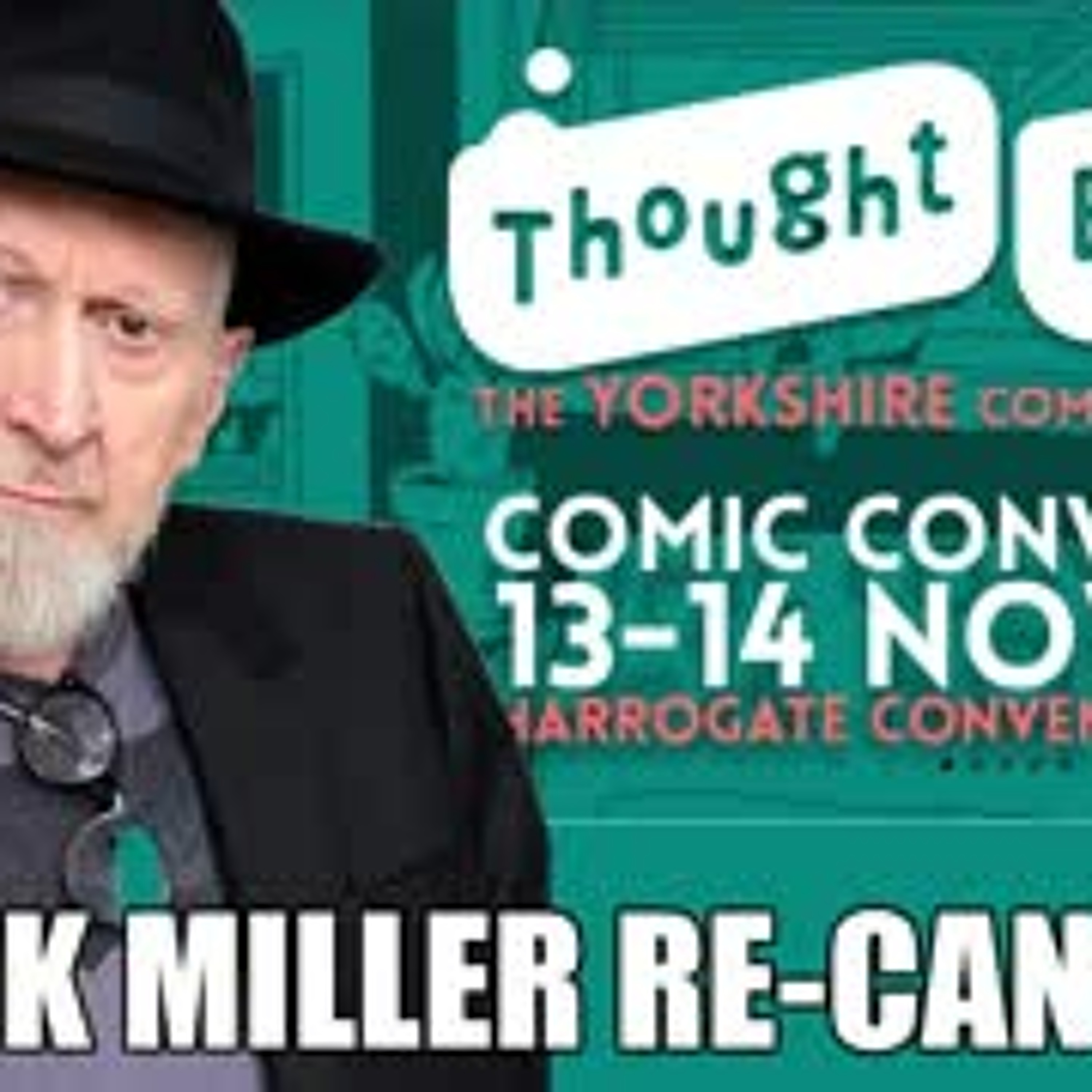Frank Miller Canceled Again by The Thought Bubble Festival Because of Holy Terror from 10 Years ago episode artwork
