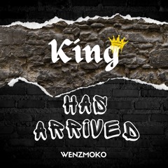 King has arrived