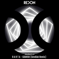 B A R T A - Gdańsk (Sendlak Remix)