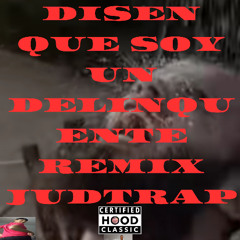 Bily de Figueras - Delincuente HOODTRAP (DICEN QUE SOY UN DELINCUENTE)