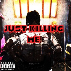 Just killing me (single)