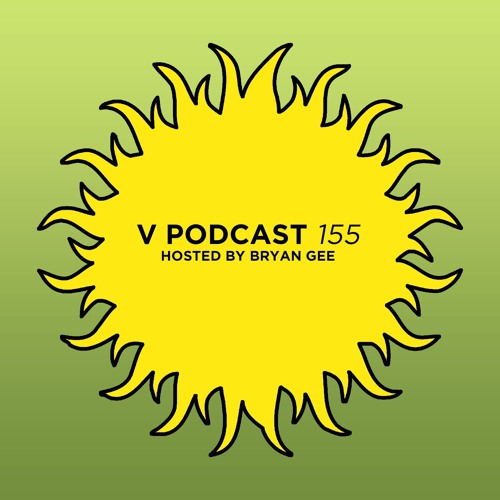 V Podcast 155 - Hosted by Bryan Gee - MC Conrad Tribute