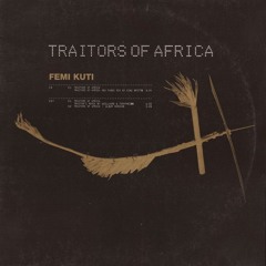 Traitors Of Africa (Gaijin Edit)