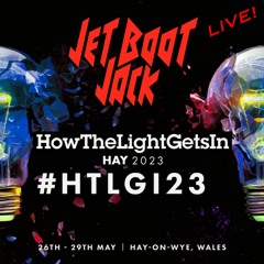Jet Boot Jack LIVE! @ How The Light Gets In Festival (Hay-On-Wye, Wales) 26th May 2023