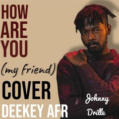 Johnny Drille_How Are You (Cover) Reggae Version
