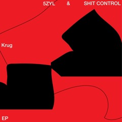 ПРЕМЬЕРА: 5ZYL & Shit Control - Krug (False Persona Remix) [PZ Records]