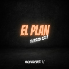 EL PLAN - Rusherking, Emilia Mernes, L Gante - Maxi Naranjo DJ