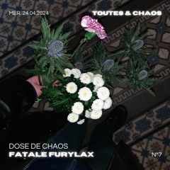 ✻ Dose De Chaos ✻ Fatale Furylax
