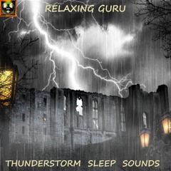 Thunderstorm Sleep Sounds (LOOP) | Relaxing Rain, Heavy Thunder and Lightning Noises to Fall Asleep