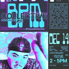 BPM Collective 12/14 Live Mix