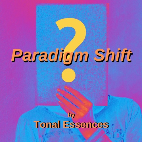 Paradigm Shift
