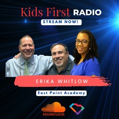 Kids First Radio - Erika Whitlow