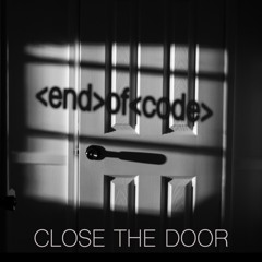 Close The Door