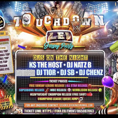 TouchDown in #Leicester. 16/10/21 Mixed By DJ NATZ B. Hosted  by KS The Host & DJ KC