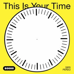 This Is Your Time! Vol.6 with SIRS and Perdu