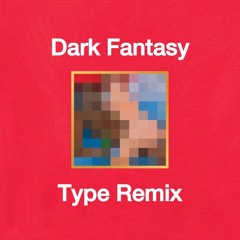 KanYe West - Dark Fantasy type REMIX