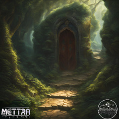 Mettra - Undiscovered Location