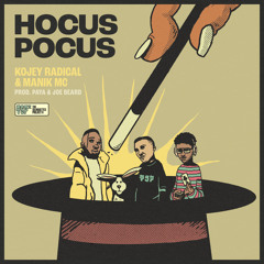 Hocus Pocus (feat. Paya & Kojey Radical)