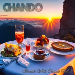 Brunch With Chando Vol. 2
