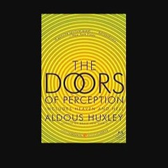 ebook read pdf 📕 The Doors of Perception and Heaven and Hell (P.S.) Pdf Ebook