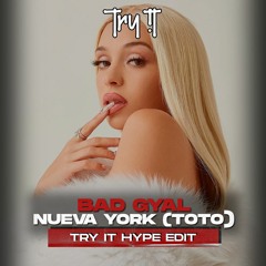 Bad Gyal - Nueva York (Try It Hype Intro) - FREE DOWNLOAD