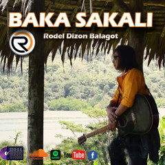Baka Sakali by Rodel Dizon